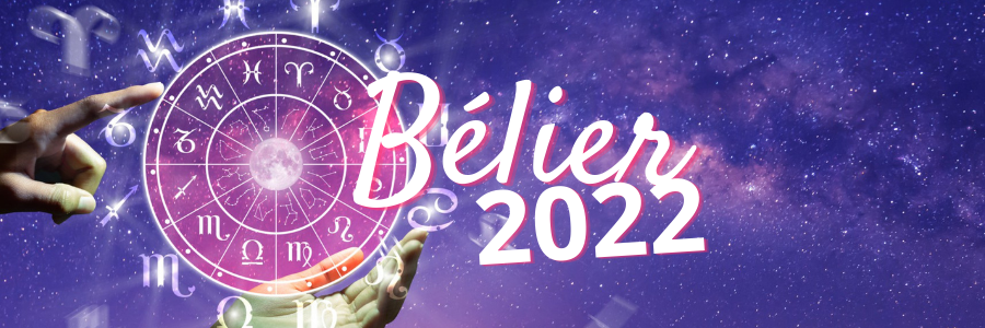 horoscope 2022 belier