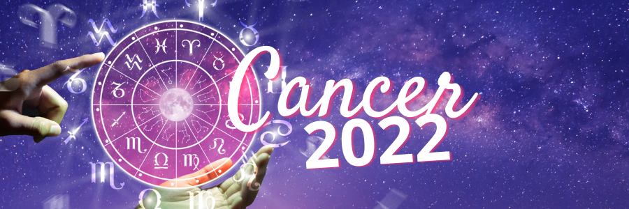 horoscope cancer 2022
